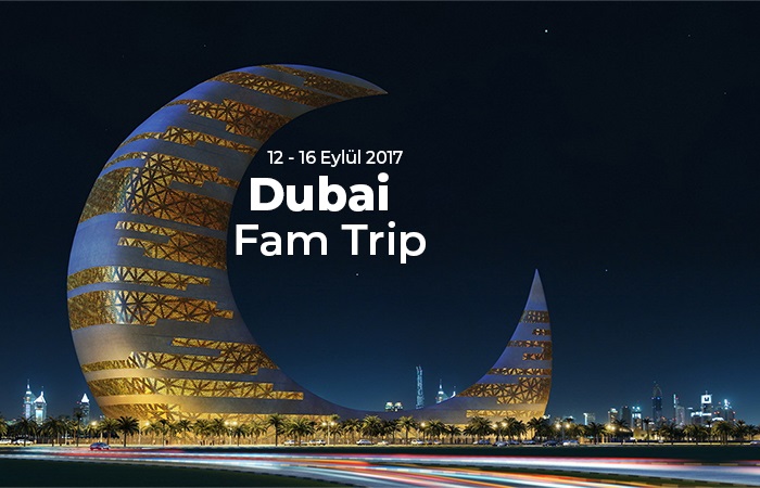 12 -16 Eylül 2017 Dubai Fam Trip