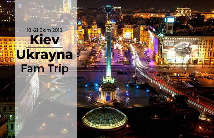 18 - 21 Ekim 2018 Kiev - Ukrayna Fam Trip