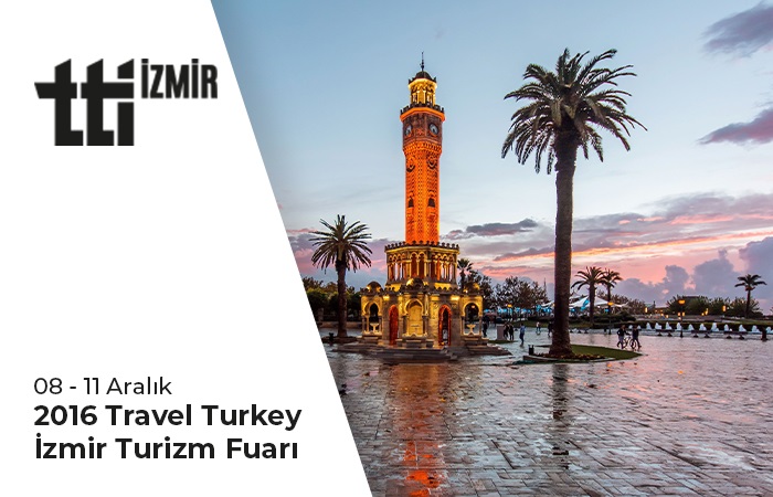 8 - 11 Aralık 2016 Travel Turkey İzmir Turizm Fuarı